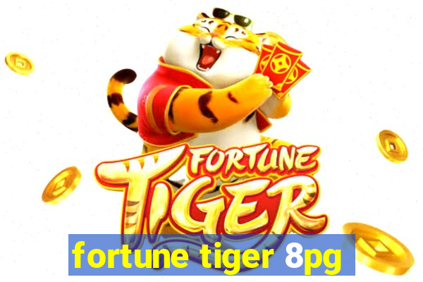 fortune tiger 8pg